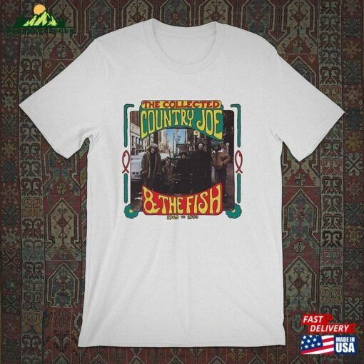 Country Joe And The Fish Band Shirt Sweatshirt Classic