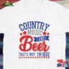Country Music And Beer That’s Why I’m Here Unisex T-Shirt