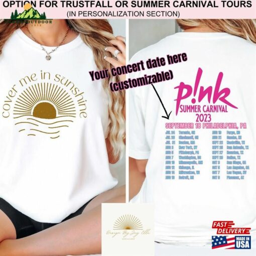 Cover Me In Sunshine Custom Tour Shirt P!Nk T Pink Tee T-Shirt Classic