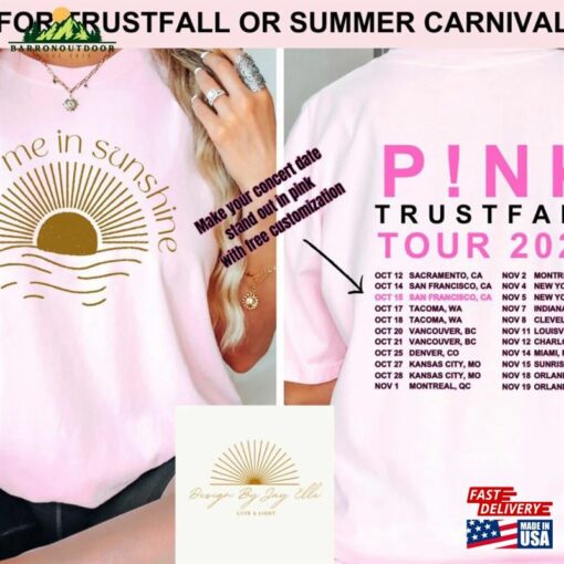 Cover Me In Sunshine Custom Tour Shirt P!Nk T Pink Tee T-Shirt Classic