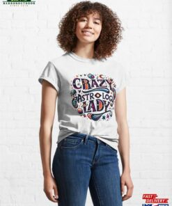Crazy Astrology Lady Classic T Shirt Sweatshirt Unisex 3