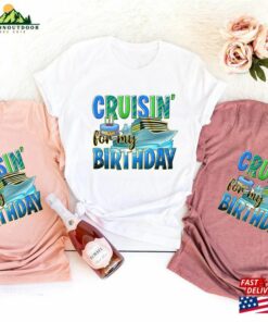 Cruising For My Birthday Shirt Cruise Life Tee Squad Hoodie Sweatshirt 2 Cruising For My Birthday Shirt Cruise Life Tee Squad Hoodie Sweatshirt 3