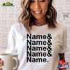 Custom Ampersand Names List Shirt Personalized Gift Hoodie Unisex