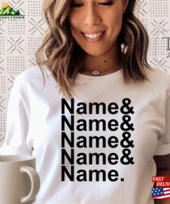 Custom Ampersand Names List Shirt Personalized Gift Hoodie Unisex