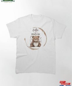 Cute Bear Drinking Coffee Classic T Shirt Hoodie 2