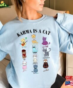 Cute Cat Sweatshirt Karma Is A T Shirt Funny Shirt Classic Unisex 1
