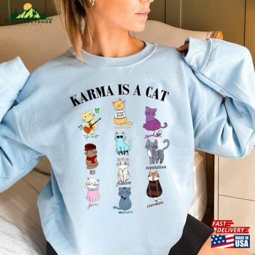 Cute Cat Sweatshirt Karma Is A T-Shirt Funny Shirt Classic Unisex