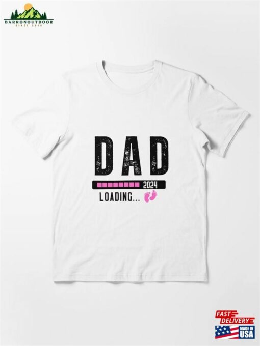 Cute Dad To Be Loading 2024 New Father Newborn Baby Announcement T-Shirt Essential Hoodie Classic