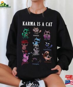 Cute Karma Is A Cat Eras Shirt Sweatshirt Hoodie Classic 3