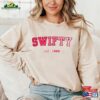 Cute Swiftie Shirt Sweatshirt Unisex