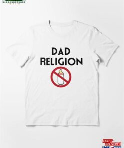 Dad Religion Shirt Punk Rock Band T-Shirt N Roll Lover Tee Classic