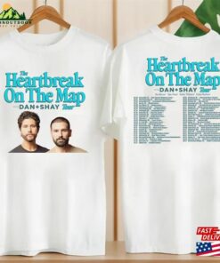 Dan And Shay Tour Heartbreak On The Map 2024 T Shirt Band Fan Gift Shirt Concert Merch Classic 1