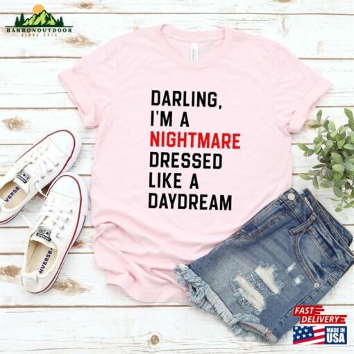 Darling I’m A Nightmare Dressed Like Daydream Shirt Ts Concert T-Shirt The Eas Tour Classic Sweatshirt