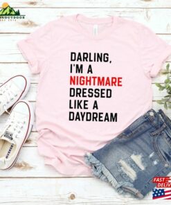 Darling Im A Nightmare Dressed Like Daydream Shirt Ts Concert T Shirt The Eas Tour Classic Sweatshirt 4
