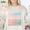 Daylight Lyrics Sweatshirt Taylor Swiftie Merch Lover Unisex