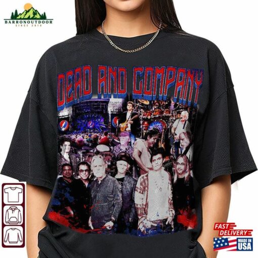 Dead And Company 90S Vintage Shirt Bootleg Tee Sweatshirt Classic