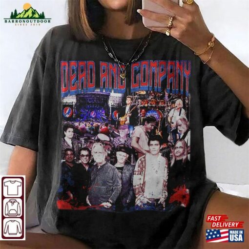 Dead And Company 90S Vintage Shirt Bootleg Tee Sweatshirt Classic