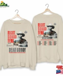 Dean Brody Right Round Here Tour 2023 Shirt Fan Sweatshirt Classic