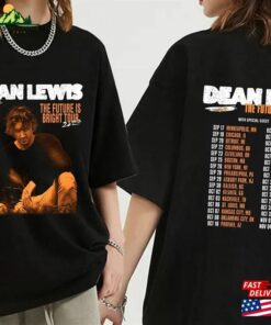 Dean Lewis The Future Is Bright Tour 2023 Shirt Fan Concert Sweatshirt Unisex 1