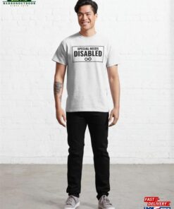 Disabled Is Not A Dirty Word Classic T Shirt Hoodie Unisex 3