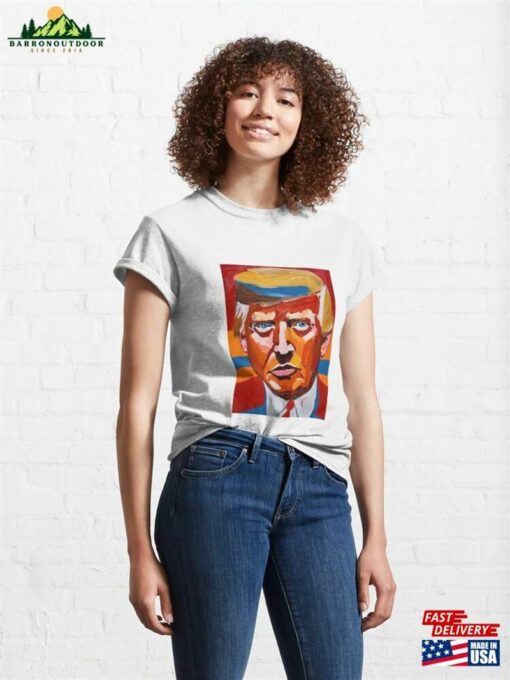 Donald Trump Fantastic Art Classic T-Shirt Unisex