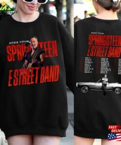 Double Side Bruce Springsteen The E Street Band Tour 2023 T-Shirt Gift Sweatshirt Unisex Classic