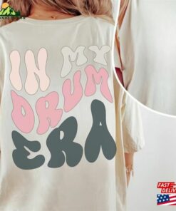 Drummer Era T Shirt Gifts Band Shirt Unisex Sweatshirt 3