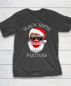 African American Santa Face Mask Black Matters Christmas T-Shirt African American Santa Face Mask Black Matters Christmas T-Shirt