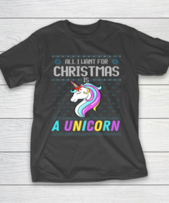 All I Want For Christmas Is A Unicorn Ugly Sweater Xmas Fun T-Shirt All I Want For Christmas Is A Unicorn Ugly Sweater Xmas Fun T-Shirt