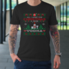 All I Want For Christmas Is More Vodka Funny Ugly T-Shirt