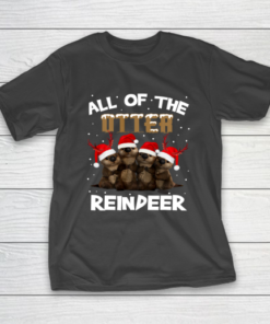 All Of Otter Reindeer Christmas Pajamas Tshirt Xmas T-Shirt All Of Otter Reindeer Christmas Pajamas Tshirt Xmas T-Shirt
