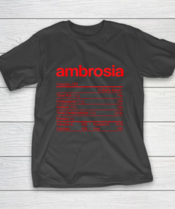 Ambrosia Nutrition Facts Funny Thanksgiving Christmas Food T-Shirt