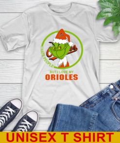 Baltimore Orioles MLB Christmas Grinch I Hate People But I Love My Favorite Baseball Team T-Shirt