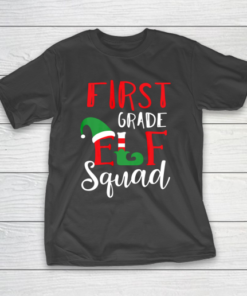 Christmas Elf Squad First Grade Teacher Top T-Shirt