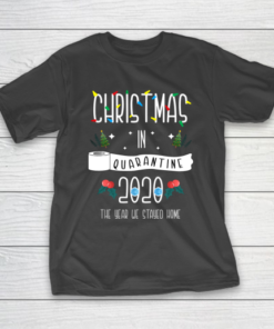 Christmas In Quarantine 2020 Matching Family Group T-Shirt