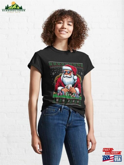 Christmas Poker Santa Player Ugly Sweater Classic T-Shirt Hoodie