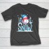 Christmas Snowman Let it Snow T-Shirt