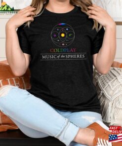 Coldplay World Tour 2023 Shirt Music Of The Spheres Hoodie Sweatshirt Coldplay World Tour 2023 Shirt Music Of The Spheres Hoodie Sweatshirt