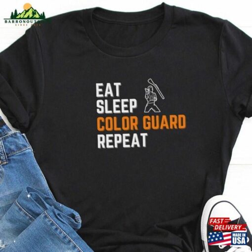 Color Guard T-Shirt Eat Sleep Repeat Auxiliary Drill Gift Tee Classic Unisex