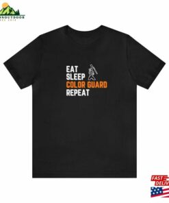 Color Guard T-Shirt Eat Sleep Repeat Auxiliary Drill Gift Tee Classic Unisex 3 Color Guard T Shirt Eat Sleep Repeat Auxiliary Drill Gift Tee Classic Unisex 4