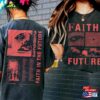 Comfort Color Faith In The Future Shirt World Tour 2023 Sweatshirt Unisex