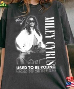 Comfort Color Music Cyrus Tour 2023 Miley Graphic Used To Be Young Tshirt Unisex Hoodie Comfort Color Music Cyrus Tour 2023 Miley Graphic Used To Be Young Tshirt Unisex Hoodie
