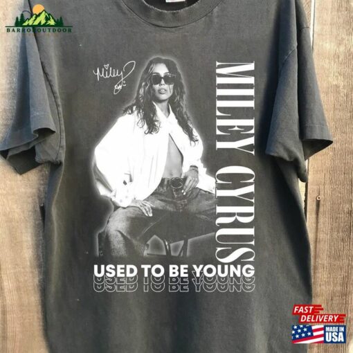 Comfort Color Music Cyrus Tour 2023 Miley Graphic Used To Be Young Tshirt Unisex Hoodie