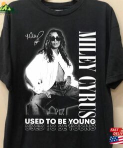 Comfort Color Music Cyrus Tour 2023 Miley Graphic Used To Be Young Tshirt Unisex Hoodie 2 Comfort Color Music Cyrus Tour 2023 Miley Graphic Used To Be Young Tshirt Unisex Hoodie 3