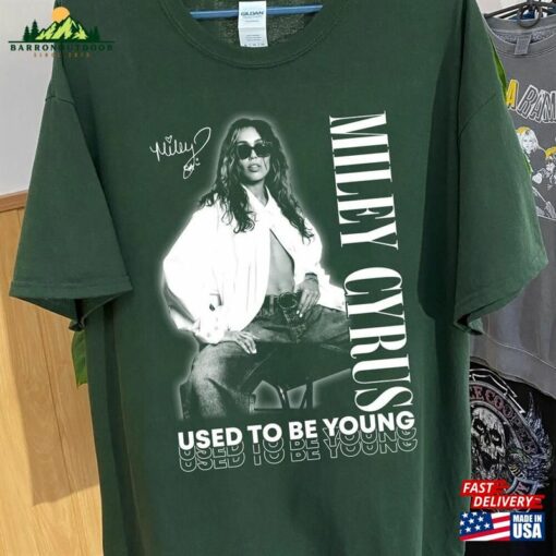 Comfort Color Music Cyrus Tour 2023 Miley Graphic Used To Be Young Tshirt Unisex Hoodie