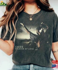 Comfort Color Sade Soldier Of Love Adu Gift Fans Shirt Pop Music T-Shirt Classic Comfort Color Sade Soldier Of Love Adu Gift Fans Shirt Pop Music T-Shirt Classic
