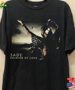 Comfort Color Sade Soldier Of Love Adu Gift Fans Shirt Pop Music T-Shirt Classic 3 Comfort Color Sade Soldier Of Love Adu Gift Fans Shirt Pop Music T Shirt Classic 4