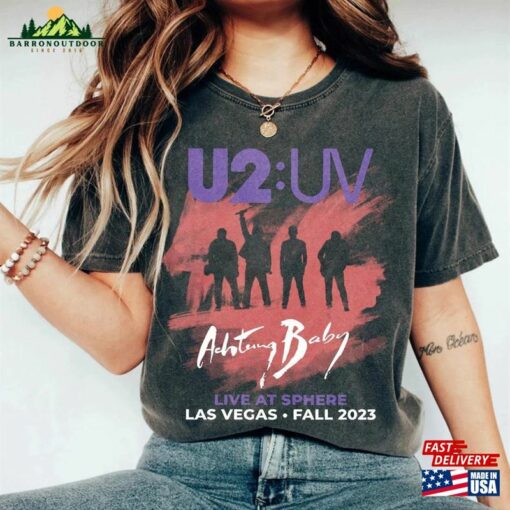 Comfort Color U2 Shirt Live At Sphere Las Vegas Sweatshirt Unisex