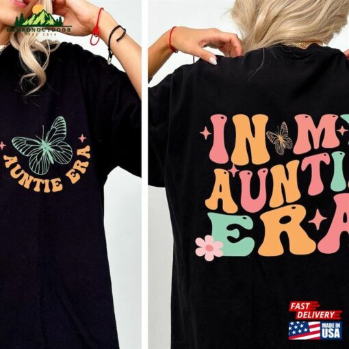 Comfort Colors® Aunt Era T-Shirt In My Auntie Shirt Baby Announcement For Unisex Sweatshirt