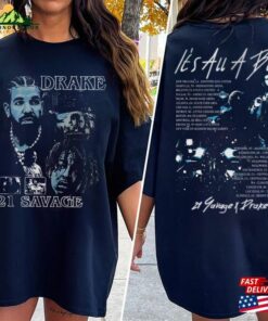 Comfort Colors(r) Drake 21 Savage Rap Premium 2 Sided T Shirt Its All A Blur Tour 2023 Sweatshirt Unisex 1